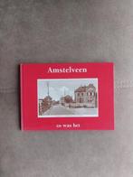 Amstelveen zo was het door Evert Zuiderent, 20e eeuw of later, Evert Zuiderent, Ophalen of Verzenden, Zo goed als nieuw