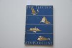 The electric Simplon Line, Ophalen of Verzenden, Gebruikt, Trein, Boek of Tijdschrift
