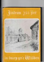 Boek: Jistrum (Eestrum) 750 jier, Diverse auteurs, Ophalen of Verzenden, 20e eeuw of later, Gelezen