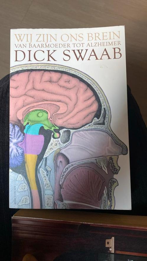 Dick F. Swaab - Wij zijn ons brein, Boeken, Wetenschap, Zo goed als nieuw, Ophalen of Verzenden