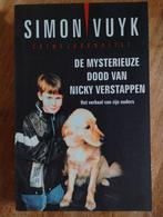 De Mysterieuze Dood van Nicky Verstappen - Simon Vuyk, Ophalen of Verzenden, Zo goed als nieuw, Simon Vuyk, Nederland