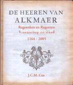 De heeren van Alkmaer 1264-2005 - J.C.M.Cox., Ophalen of Verzenden, Zo goed als nieuw