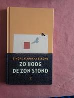Simone Atangana Bekono - Zo hoog de zon stond, Simone Atangana Bekono, Ophalen of Verzenden, Zo goed als nieuw, Nederland