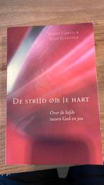 B. Curtis - De strijd om je hart, Ophalen of Verzenden, Zo goed als nieuw, B. Curtis; J. Eldredge