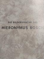 Hieronymus Bosch - Die Bildersprache (1961), Ophalen of Verzenden, Gelezen, Schilder- en Tekenkunst, Clément A. Wertheim Aymès