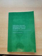 Nationalism and internationalism in imperial Japan, Ophalen of Verzenden, 20e eeuw of later, Zo goed als nieuw, Azië