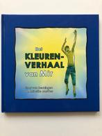 Het kleurenverhaal van Mir, Verzenden, Floor Van Beuningen, Zo goed als nieuw, Spiritualiteit algemeen