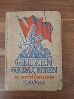 WO2 Prachtig boek Geuzengedachten 1940/1945, Nederland, Boek of Tijdschrift, Ophalen of Verzenden
