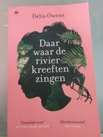 Daar waar de rivierkreeften zingen - Delia Owens, Ophalen, Gelezen, Delia Owens, Nederland