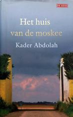 Kader Abdolah - Het huis van de moskee, Boeken, Literatuur, Ophalen of Verzenden, Nieuw, Nederland