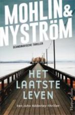 Mohlin en Nystrom - Het laatste leven, Boeken, Thrillers, Nieuw, Ophalen of Verzenden, Nederland