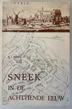 Sneek In De Achttiende Eeuw - F.J. Japenga, Ophalen of Verzenden, Gelezen