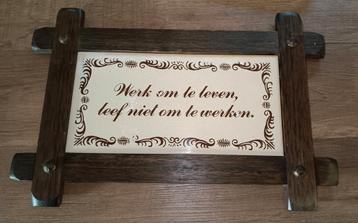 Vintage Spreukentegel in Houten Lijst beschikbaar voor biedingen