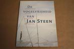 De vogelvrijheid van Jan Steen. Schilderijen etc..., Ophalen of Verzenden, Zo goed als nieuw, Schilder- en Tekenkunst