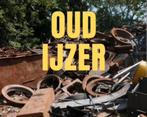Gevraagd oud ijzer en metalen, Ophalen of Verzenden, Zo goed als nieuw, IJzer