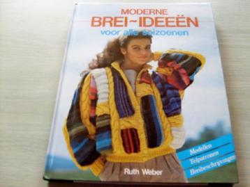 Moderne Brei – Ideeën voor alle seizoenen   Door: Ruth Weber beschikbaar voor biedingen