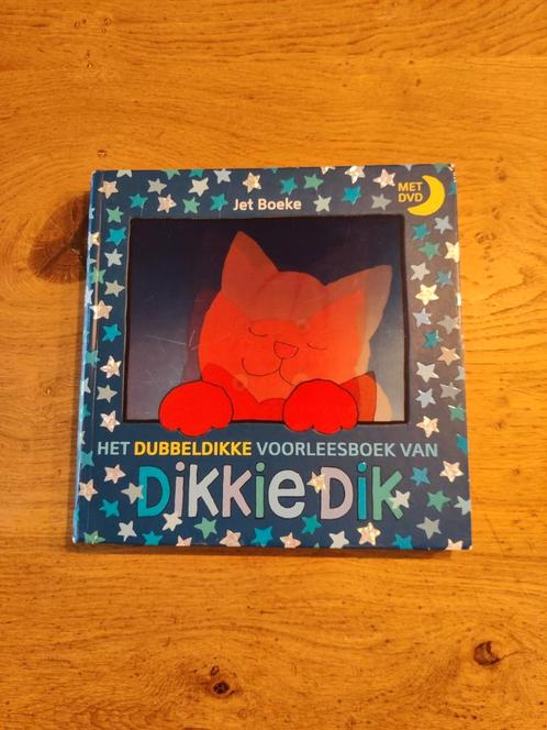 Jet Boeke - Het dubbeldikke voorleesboek van Dikkie Dik, Boeken, Kinderboeken | Baby's en Peuters, Gelezen, Ophalen of Verzenden