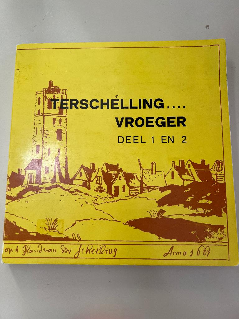 Terschelling.. vroeger deel 1 en 2, Boeken, Geschiedenis | Stad en Regio, Gelezen, Ophalen of Verzenden