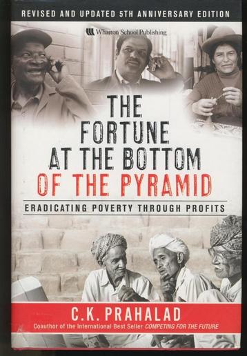 The fortune at th bottom of th pyramid; Prahalad +CD; 2010 beschikbaar voor biedingen