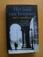 Het land van heimwee van Patty Harpenau, Ophalen of Verzenden, Gelezen