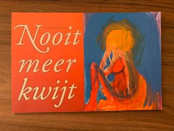 E. Veerman-Renkema - Nooit meer kwijt beschikbaar voor biedingen