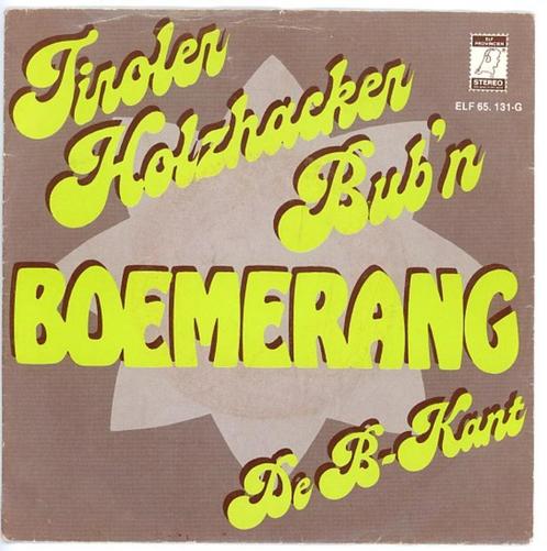 Single van Boemerang uit 1978, Cd's en Dvd's, Vinyl | Nederlandstalig, Gebruikt, Levenslied of Smartlap, Overige formaten, Ophalen of Verzenden