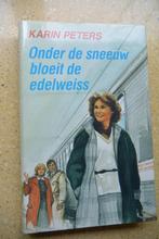 Onder de sneeuw bloeit de edelweiss Karin Peters Gratis, Gelezen, Karin Peters, Ophalen of Verzenden, Nederland