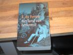 E. du Perron het land van herkomst, Boeken, Ophalen of Verzenden, Zo goed als nieuw