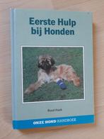 EERSTE HULP BIJ HONDEN  Ruud Haak  ONZE HOND HANDBOEK, Ophalen of Verzenden, Zo goed als nieuw