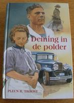 Deining in de Polder - Pleun R. Troost, Boeken, Ophalen of Verzenden, Zo goed als nieuw, Pleun R. Troost, Zuid-Holland