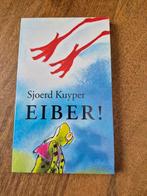Sjoerd Kuyper - Eiber!, Boeken, Ophalen of Verzenden, Zo goed als nieuw, Sjoerd Kuyper