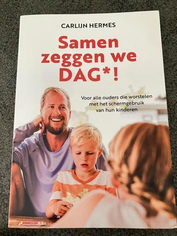 Carlijn Hermes - Samen zeggen we DAG beschikbaar voor biedingen