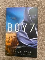 Boy 7 Mirjam Mous, Ophalen of Verzenden, Zo goed als nieuw, Nederland
