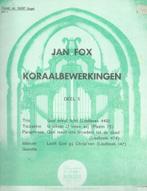 Jan Fox Koraalbewerkingen deel 5 (klavarskribo), Muziek en Instrumenten, Bladmuziek, Orgel, Gebruikt, Ophalen of Verzenden, Religie en Gospel