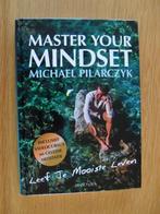 Master your mindset van Michael Pilarczyk, Ophalen of Verzenden, Gelezen