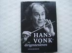 Hans Vonk, Een dirigentenleven, Luuk Reurich, Ophalen of Verzenden, Romantiek, Zo goed als nieuw, Orkest of Ballet