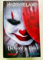 Horrorland / Ik kom je halen - als nieuw, Boeken, Ophalen of Verzenden, Zo goed als nieuw