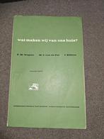 Wat maken wij van ons huis?, Boeken, Schoolboeken, Ophalen of Verzenden, Gelezen, Overige niveaus, Huishoudkunde of Verzorging