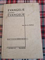 Evangelie Contra Evangelie - Dr. K.J. Popma, Boeken, Ophalen of Verzenden