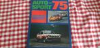 Autosport 75 1975 Rally Race boek 1975 isbn 9061270936, Ron Tuyl, Ophalen of Verzenden, Zo goed als nieuw, Overige merken