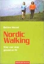 Bettina Wenzel Nordic Walking Stap voor stap gezond en fit., Ophalen of Verzenden, Zo goed als nieuw