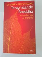 Stephen Batchelor - Terug naar de Boeddha, Ophalen of Verzenden, Nieuw, Stephen Batchelor