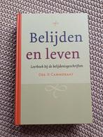 Belijden en Leven - Drs. P. Cammeraat, Ophalen of Verzenden, Zo goed als nieuw, Drs. P. Cammeraat, Christendom | Protestants