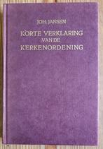 Joh. Jansen - Korte verklaring van de kerkenordening, Ophalen of Verzenden, Zo goed als nieuw