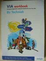 VIA werkboek B2 Techniek 9789076944982, Ophalen of Verzenden, Beta, Zo goed als nieuw, MBO
