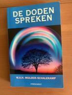 Te koop: De doden spreken - W.A.H. Mulder- Schalekamp, Verzenden, Zo goed als nieuw, Ziel of Sterfelijkheid, Overige typen