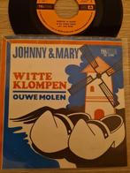 Johnny & Mary / witte klompen, Cd's en Dvd's, Vinyl | Nederlandstalig, Ophalen of Verzenden, Gebruikt, Overige formaten, Levenslied of Smartlap