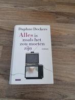 Alles is zoals het zou moeten zijn - Daphne Deckers, Ophalen of Verzenden, Gelezen, Daphne Deckers, Nederland