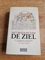 HET BESTAAN VAN DE ZIEL, DR. LARRY DOSSEY, Boeken, Esoterie en Spiritualiteit, Ophalen of Verzenden, Zo goed als nieuw, Spiritualiteit algemeen