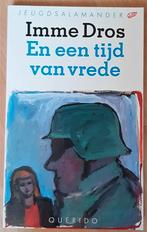 En een tijd van vrede - Imme Dros, Boeken, Ophalen of Verzenden, Gelezen, Imme Dros
